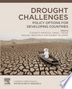 Drought challenges and policy options: lessons drawn, and the way forward