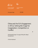 China and the EU’s engagement in Africa: setting the stage for cooperation, competition or conflict?