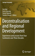 Decentralisation and regional development: experiences and lessons from four continents over three decades