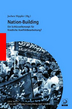 Nation-Building versus Nationenbildung: eine entwicklungspolitische Perspektive