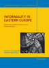 Visible and invisible informalities and institutional transformation in the transition countries of Georgia, Romania, and Uzbekistan