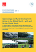 Agroecology and rural development: acting in the Global North - for and with the Global South