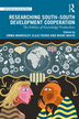 Let’s focus on facilitators: life-worlds and reciprocity in researching ‘Southern’ development cooperation agencies