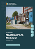 Transformative Urban Coalitions (TUC) City Profile: Naucalpan, Mexico