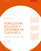 Agricultura inclusiva y sostenible en Costa Rica: un sello para promover el comercio solidario