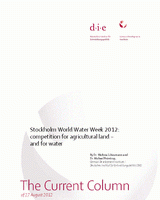 Stockholm World Water Week 2012: competition for agricultural land – and for water