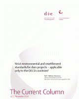 Strict environmental and resettlement standards for dam projects: applicable only to the OECD countries?