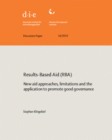 Results-Based Aid (RBA): new aid approaches, limitations and the application to promote good governance
