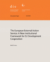 The European External Action Service: a new institutional framework for EU development cooperation