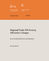 Regional Trade-FDI-Poverty alleviation linkages: some analytical and empirical explorations