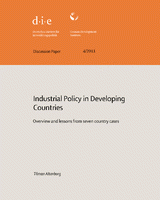 Industrial policy in developing countries: overview and lessons from seven country cases