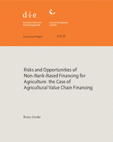 Risks and opportunities of non-bank based financing for agriculture: the case of agricultural value chain financing