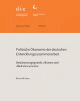 Politische Ökonomie der deutschen Entwicklungszusammenarbeit: Bestimmungsgründe, Akteure und Allokationsmuster