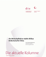 Die Wirtschaftskrise stärkt Afrikas Bedeutung für China