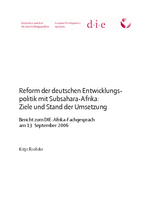 Reform der deutschen Entwicklungspolitik mit Subsahara-Afrika:
Ziele und Stand der Umsetzung